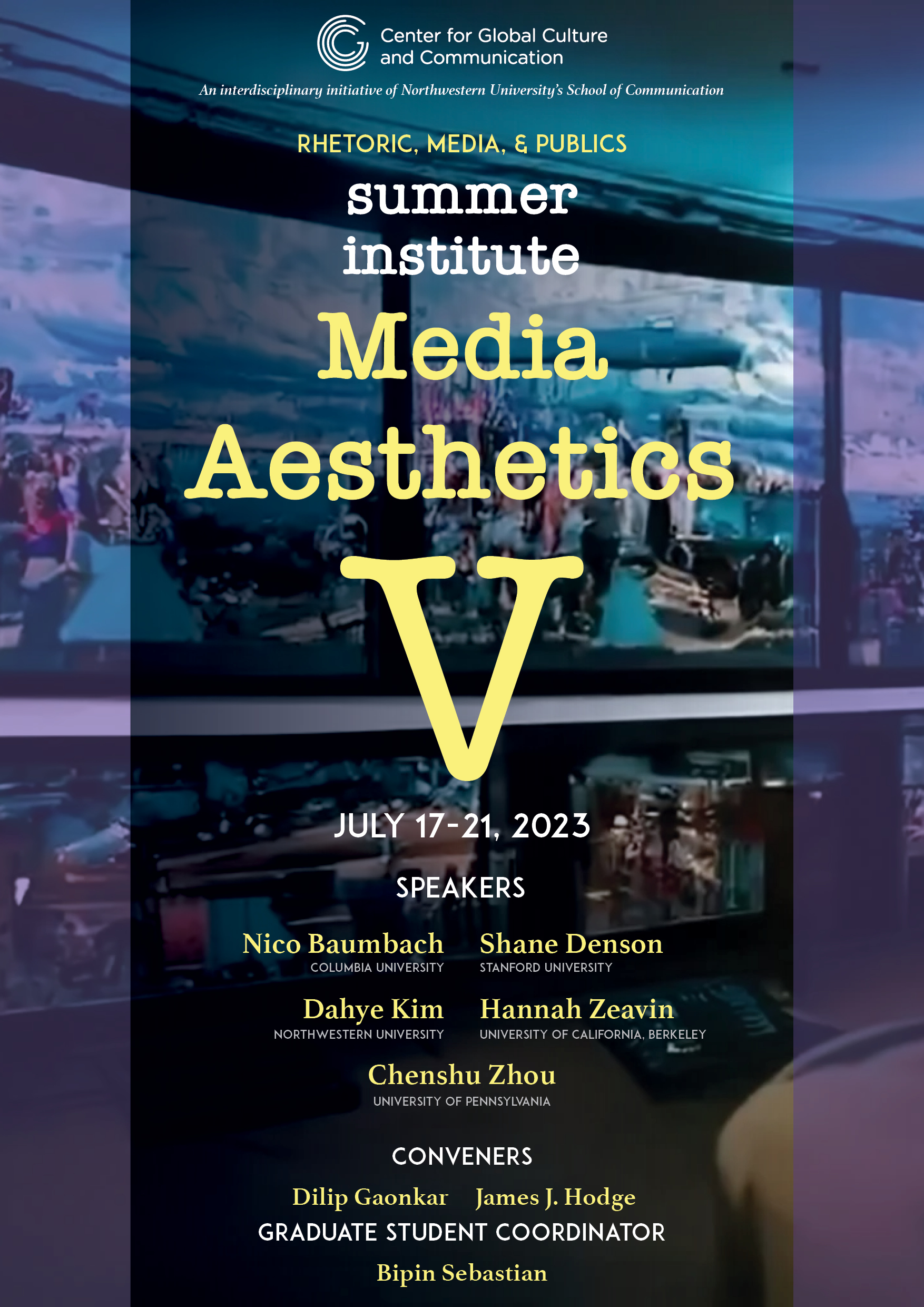 Rhetoric, Media, Publics Summer Institute: Media Aesthetics V - Center ...